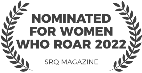 Nominated for women who roar by Sarasota Magazine 2022