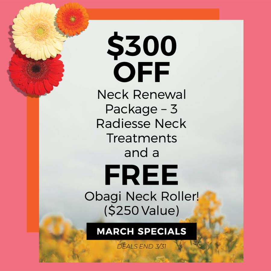 $300 off Neck Renewal Packages with Radiesse Filler
